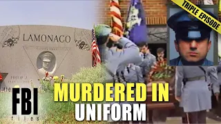 Murdered In Uniform | TRIPLE EPISODE | The FBI Files