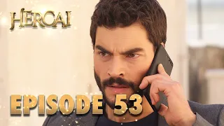 Hercai | Herjai Urdu - Episode 53