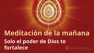 Meditación de la mañana: "Solo el poder de Dios te fortalece", con Enrique Simó.