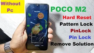 Poco M2 Hard reset & Pattern lock Remove Solution ! Without Pc .