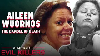 The Bitter Story of Aileen Wuornos The 'Damsel Of Death' | World's Most Evil Killers