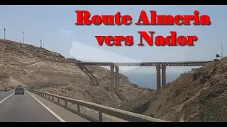 أجيو ونسوني في الطريق من مالاغا إلى ألميريا في اتجاه الناظور-Route Almeria Malaga vers Maroc Nador