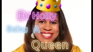 Dr Holly Being A 👑Queen👑 for 5 Minutes Straight