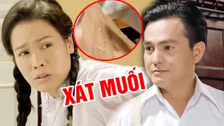 Cảnh Cậu Ba XÁT MUỐI Lên Vết Thương Thị Bình Nhăn Mặt Không Dám La Đau | PHIM TIẾNG SÉT TRONG MƯA