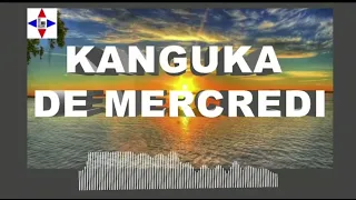 KANGUKA DE MERCREDI LE 24/04/2024 PAR CHRIS NDIKUMANA #SOYEZ BÉNIS ET ÉDIFIÉ.