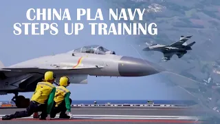 PLA Navy steps up real-combat training to celebrated 74th founding anniversary