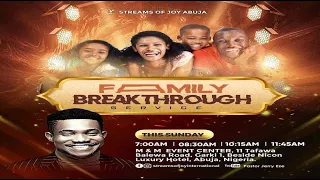 FAMILY BREAKTHROUGH SERVICE || SUNDAY SERVICE || 17TH SEPTEMBER 2023