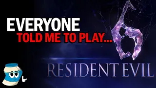 Everyone Told Me To Play... RESIDENT EVIL 6