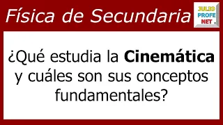 1. INTRODUCCIÓN A LA CINEMÁTICA