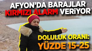 Afyon'da barajlar kırmızı alarm veriyor: Suyu dikkatli kullanın!