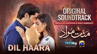 Dil Haara | Mannat Murad OST | Asim Azhar | Har Pal Geo