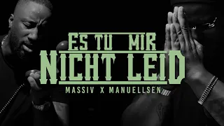 MASSIV & MANUELLSEN - ES TUT MIR NICHT LEID (OFFICIAL GHETTO VIDEO)