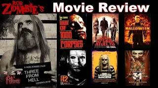 Rob Zombie"s  Movies Review & reaction