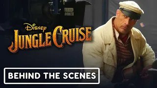 Disney’s Jungle Cruise - Official Behind the Scenes Clip (2021) Dwayne Johnson, Emily Blunt