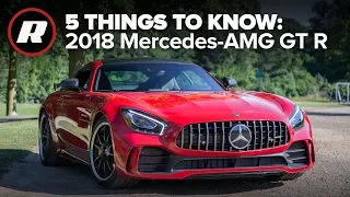 2018 Mercedes-AMG GT R: 5 Things to Know