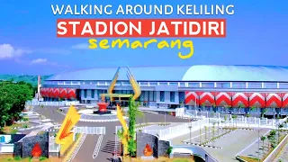 Walking around Keliling kawasan stadion jatidiri Semarang yang megah.