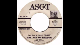 Age Of Reason - Your Love Is Like A Magnet