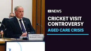 Aged Care Services Minister defends going to cricket instead of a COVID committee | ABC News