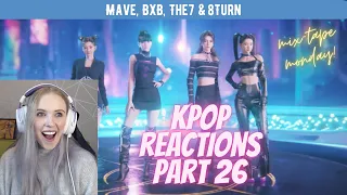 There are Virtual Groups?! Reacting to KPOP (pt 26) (MAVE, BXB, 8TURN & THE7)