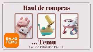 Haul de compras Temu, yo lo pruebo por ti