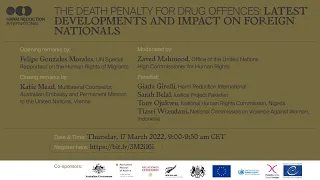 The Death Penalty for Drug Offences: Latest developments and impacts on foreign nationals