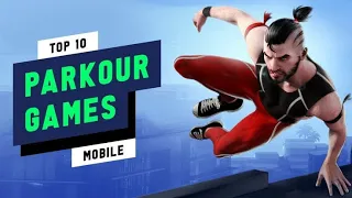Top 10 Parkour Games for Android & iOS