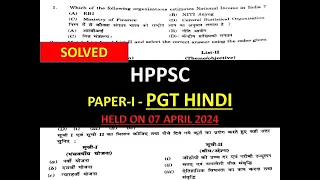 HPPSC PGT HINDI PAPER 1 SOLVED HELD ON 07 APRIL 2024