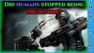 Best SciFi Storytime 1595 - Think Humans Stopped Being Predators Watch Their Kids Play | HFY