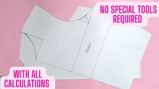 Basic Bodice Pattern for Beginners | No Special Tools Required | Without Darts | Drafting on Paper
