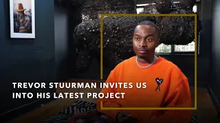 Trevor Stuurman invites us into his latest project a gallery made to feel like a home