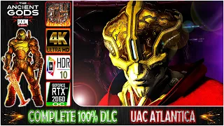 Doom Eternal 100% Walkthrough The Ancient Gods Part 1 Mission 1 UAC ATLANTICA 4K HDR - No Commentary