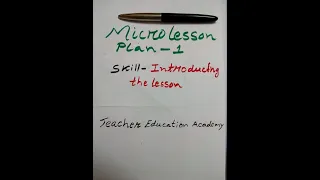 Micro-Lesson Plan-1//Skill-Introducing The Lesson// B.Ed.