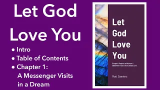 Let God Love You: Introduction, Contents & Chapter 1