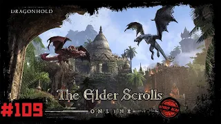 The Elder Scrolls Online [109] Драконья стража. Латвулон и все все все