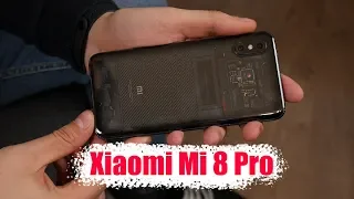 Обзор Xiaomi Mi 8 Pro / Как сделать еще лучше?