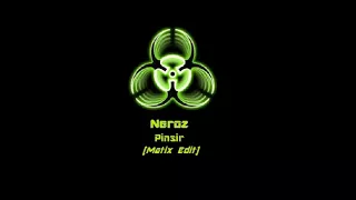 Neroz - Pinsir (Matix Edit)