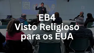 EB4: Visto Religioso para os Estados Unidos
