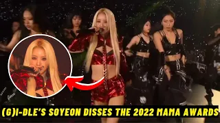 (G)I-DLE’s Soyeon Disses The 2022 MAMA Awards
