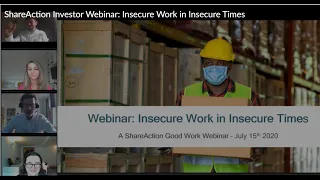 ShareAction Investor Webinar: Insecure Work In Insecure Times