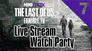 HBO's The Last of Us (Episode 7) Live Stream Watch Party