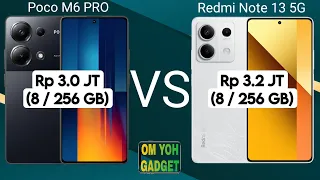 Poco M6 Pro vs Redmi Note 13 5G, Mana Yang Recommended?