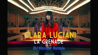 Clara Luciani - La Grenade (DJ Verdor Remix)