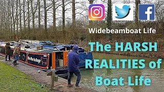 #139 - The HARSH REALITIES of Boat Life : Widebeam Boat Life