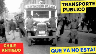 INCREIBLE TRANSPORTE PUBLICO CHILENO ANTIGUO QUE YA NO ESTÁ CON NOSOTROS!