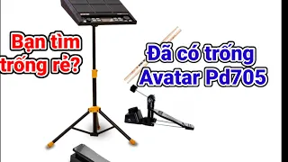 Bạn tìm trống rẻ - Đã có Trống Avatar pd705