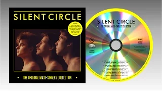 SILENT CIRCLE - The Original Maxi Singles Collection (Promo Video)