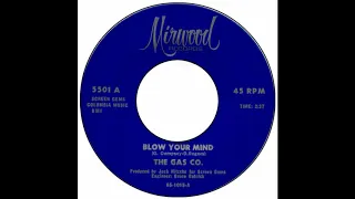 Gas Co. - Blow Your Mind