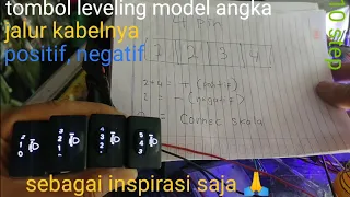 jalur kabel tombol leveling model angka 4 pin😁