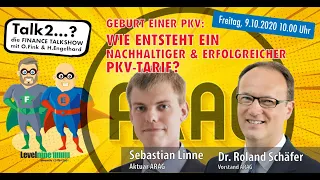 Talk2: "Wie eine PKV entsteht" mit ARAG Vorstand Dr. Schäfer und Aktuar S. Linne