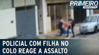 Policial com filha no colo reage a assalto e fere ladrão | Primeiro Impacto (04/02/22)